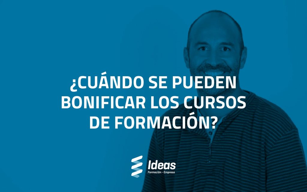 ¿Quieres saber cuándo se pueden bonificar los cursos de formación? En este artículo te lo explicamos. ¿Necesitas ayuda con la formación en tu empresa? Contáctanos.