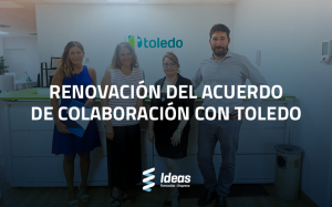 Renovación del Acuerdo de Colaboración con Toledo